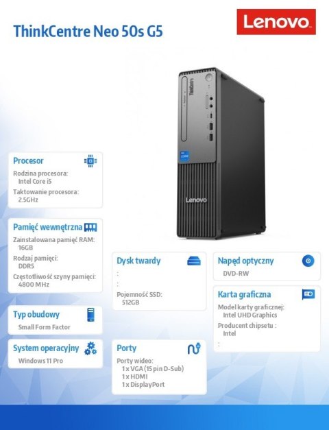 Komputer ThinkCentre Neo 50s G5 SFF 12XD000CPB W11Pro i5-14400/16GB/512GB/INT/DVD/3YRS OS