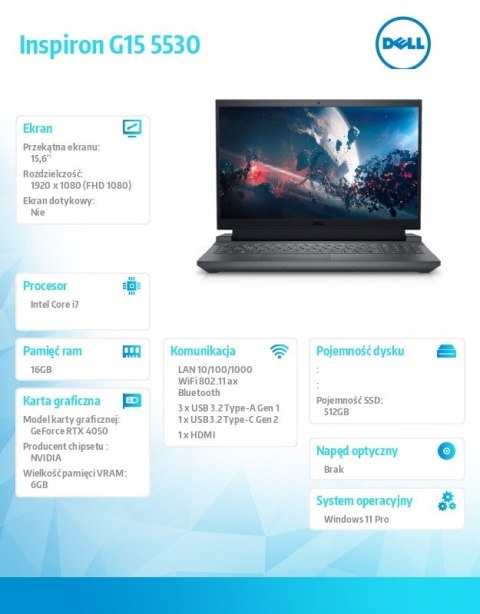 Notebook G15 5530 Win11Pro i7-13650HX/16GB/512GB SSD/15.6 FHD 165Hz/GeForce RTX 4050/Cam & Mic/WLAN + BT/Backlit Kb/6 Cell/3Y Ba Notebook G15 5530 Win11Pro i7-13650HX/16GB/512GB SSD/15.6 FHD 165Hz/GeForce RTX 4050/Cam & Mic/WLAN + BT/Backlit Kb/6 Cell/3Y Ba