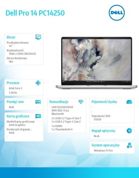 Laptop Dell Pro 14 PC14250 W11P C3 100U/8GB/512GB/14.0 FHD+/INT/FgrPr/FHD/IRCam/Mic/WLAN+BT/BcklKb/3C/3YPS Platinum Laptop Dell Pro 14 PC14250 W11P C3 100U/8GB/512GB/14.0 FHD+/INT/FgrPr/FHD/IRCam/Mic/WLAN+BT/BcklKb/3C/3YPS Platinum