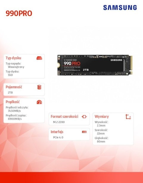 Dysk SSD 990PRO 2TB Gen4.0x4 NVMeMZ-V9P2T0BW Dysk SSD 990PRO 2TB Gen4.0x4 NVMeMZ-V9P2T0BW