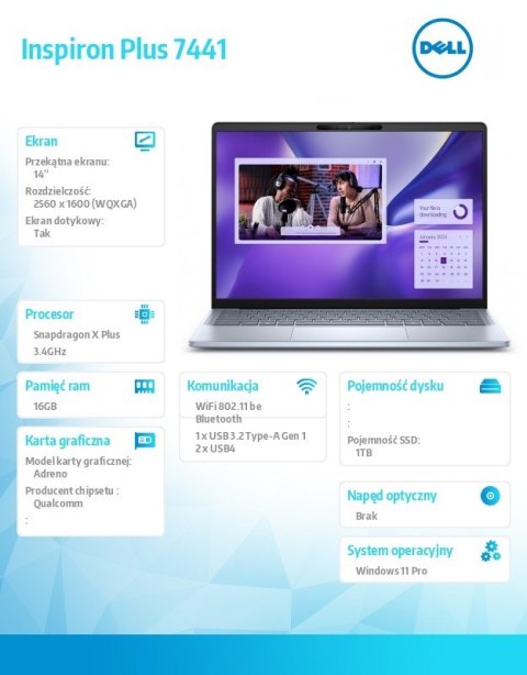 Laptop Inspiron Plus 7441 Win11Pro XELITE12C/16GB/1TB SSD Gen4/14.0 QHD+ Touch/Adreno GPU/FgrPr/Cam & Mic/WLAN + BT/Backlit Kb/3