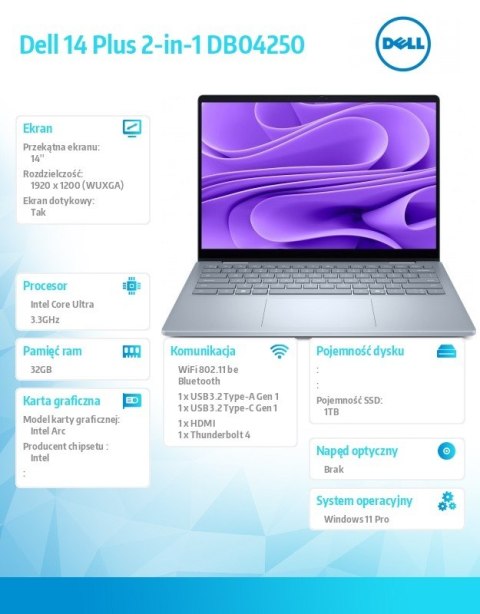 Laptop Dell 14 Plus 2-in-1 DB04250 Win11Pro Ultra 9 288V/32GB/1TB/14.0 FHD+ Touch/Arc/WLAN + BT/Backlit Kb/4 Cell/3Y ProSupport