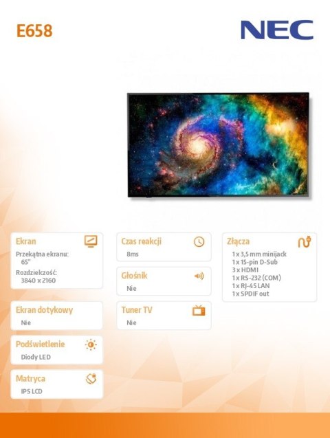 Monitor wielkoformatowy 65 cala MultiSync E658 UHD 350cd/m2 16/7 Monitor wielkoformatowy 65 cala MultiSync E658 UHD 350cd/m2 16/7