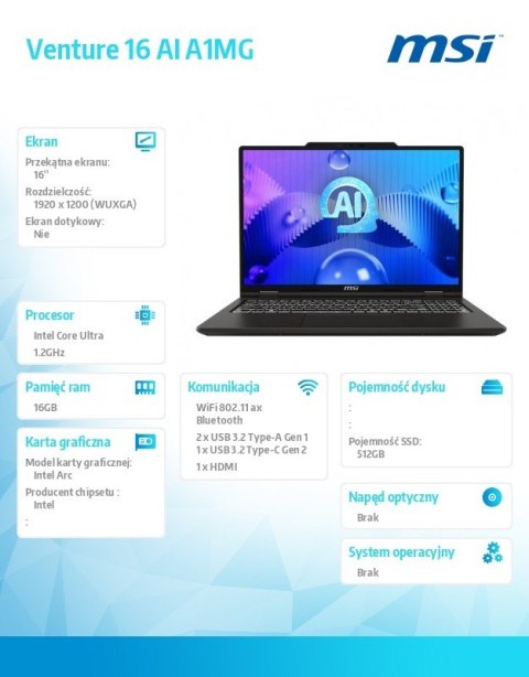 Notebook Venture 16 AI A1MG-039XPL nOS/ICU5-125H/16GB/512SSD/ARC/16''/3Y Notebook Venture 16 AI A1MG-039XPL nOS/ICU5-125H/16GB/512SSD/ARC/16''/3Y