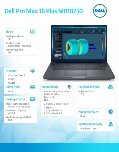 Laptop Dell Pro Max 18 Plus MB18250 Win11Pro U7-265HX|32GB|1TB|Nvidia RTX PRO 2000 Blackwell 8GB GDDR7|FgrPr & SmtCd|Cam|WLAN + 
