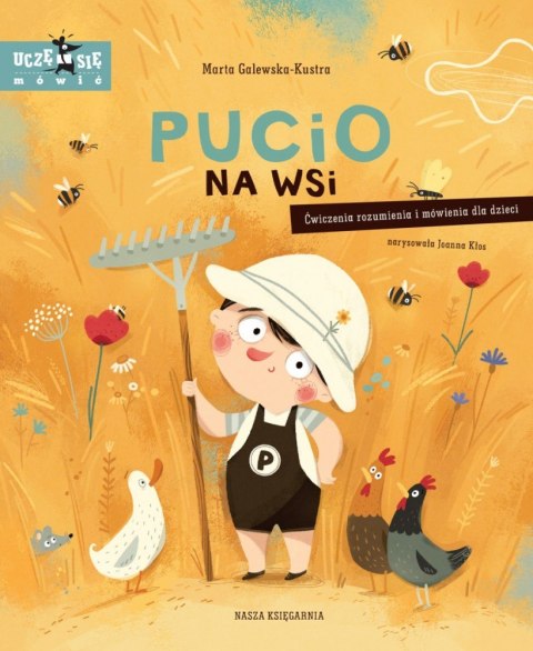 Książka Pucio na wsi. Ćwiczenia z rozumienia i mówienia dla dzieci Książka Pucio na wsi. Ćwiczenia z rozumienia i mówienia dla dzieci